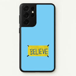 Believe  - Ted Lasso Phone Case for Galaxy S21 Ultra