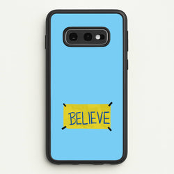 Believe  - Ted Lasso Phone Case for Galaxy S10e
