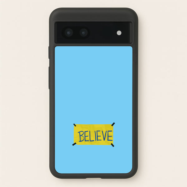 Believe  - Ted Lasso Phone Case for Google Pixel 6a