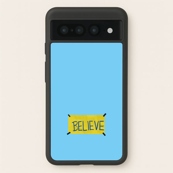 Believe  - Ted Lasso Phone Case for Google Pixel 7 Pro