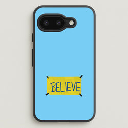Believe  - Ted Lasso Phone Case for Google Pixel 9a