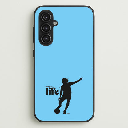 Football Is Life  - Ted Lasso Phone Case for Galaxy S23FE
