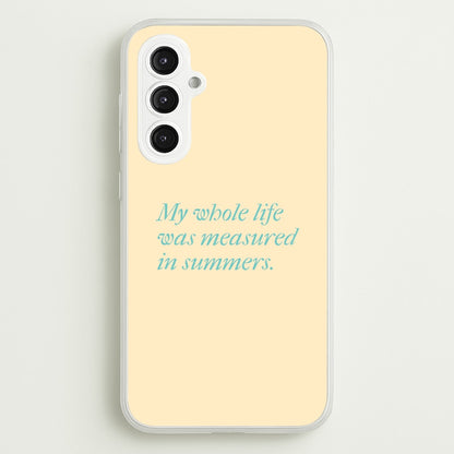 Measured In Summers  - The Summer I Turned Pretty Phone Case for Galaxy S23FE