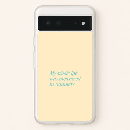 Measured In Summers  - The Summer I Turned Pretty Phone Case for Google Pixel 6