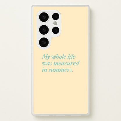 Measured In Summers  - The Summer I Turned Pretty Phone Case for Galaxy S24 Ultra