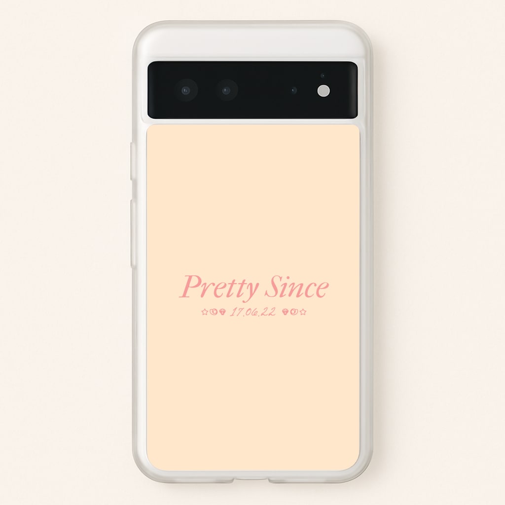 Pretty Since   - The Summer I Turned Pretty Phone Case for Google Pixel 6