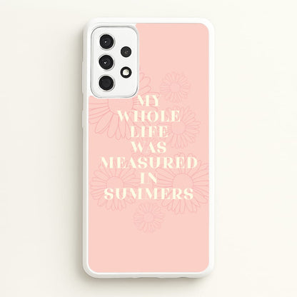 Dasies Quote  - The Summer I Turned Pretty Phone Case for Galaxy A52 / A52s