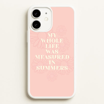 Dasies Quote  - The Summer I Turned Pretty Phone Case for iPhone 11