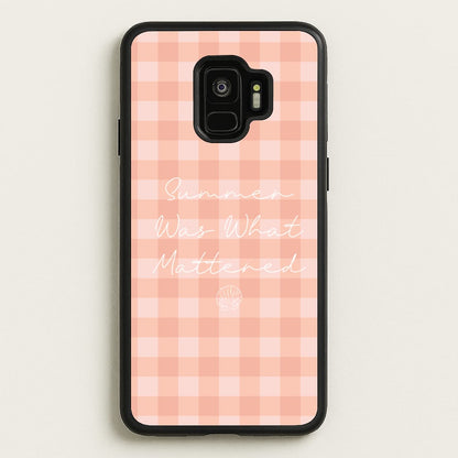 Summer Was What Mattered  - The Summer I Turned Pretty Phone Case for Galaxy S9