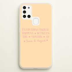 Everything Magical Happens  - The Summer I Turned Pretty Phone Case for Galaxy A21s
