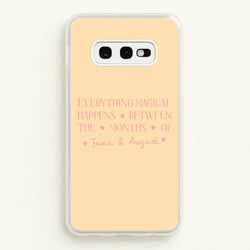 Everything Magical Happens  - The Summer I Turned Pretty Phone Case for Galaxy S10e