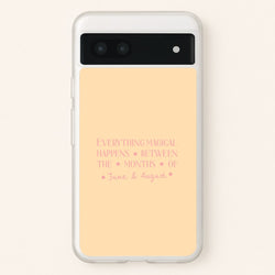 Everything Magical Happens  - The Summer I Turned Pretty Phone Case for Google Pixel 6a