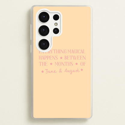 Everything Magical Happens  - The Summer I Turned Pretty Phone Case for Galaxy S25 Ultra