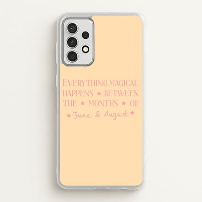 Everything Magical Happens  - The Summer I Turned Pretty Phone Case for Galaxy A52 / A52s