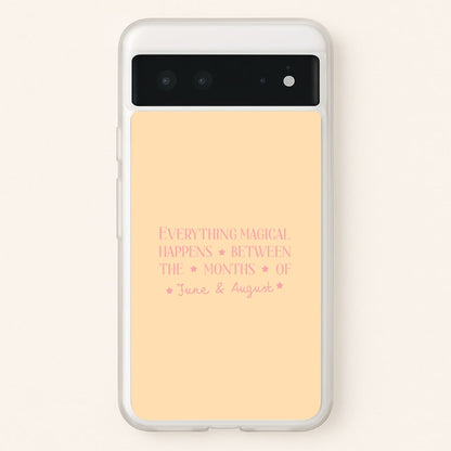 Everything Magical Happens  - The Summer I Turned Pretty Phone Case for Google Pixel 6