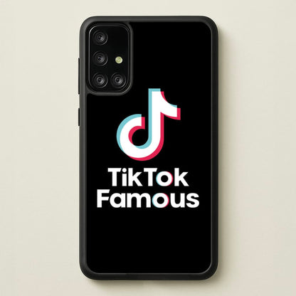 TikTok Famous  - TikTok Phone Case for Galaxy A71