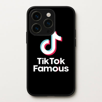 TikTok Famous  - TikTok Phone Case for iPhone 15 Pro Max