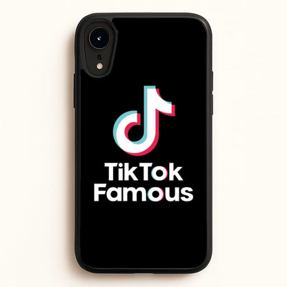 TikTok Famous  - TikTok Phone Case for iPhone XR