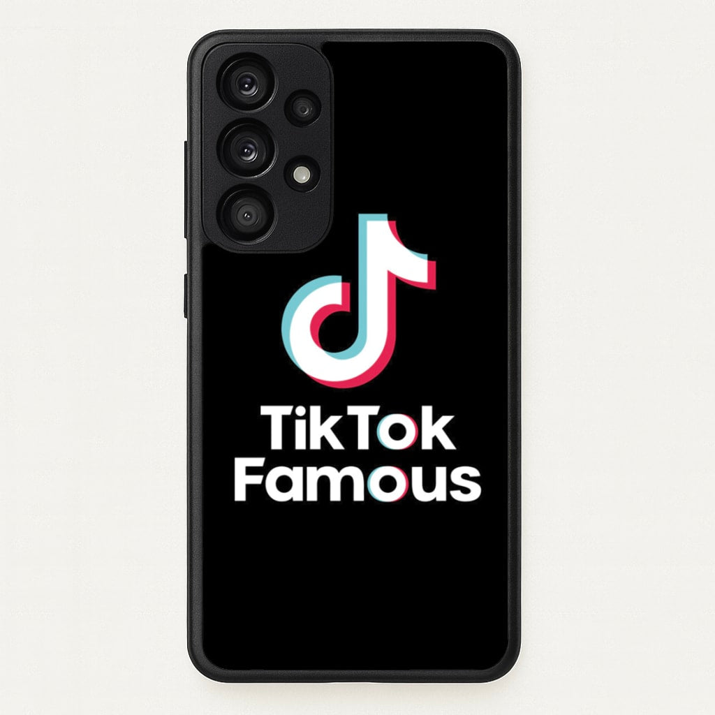 TikTok Famous  - TikTok Phone Case for Galaxy A53