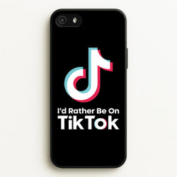 I'd Rather Be On TikTok  - TikTok Phone Case for iPhone 5 / 5s / SE 2016