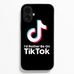 I'd Rather Be On TikTok  - TikTok Phone Case for iPhone 16 Plus