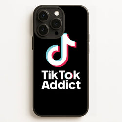 TikTok Addict  - TikTok Phone Case for iPhone 16 Pro Max