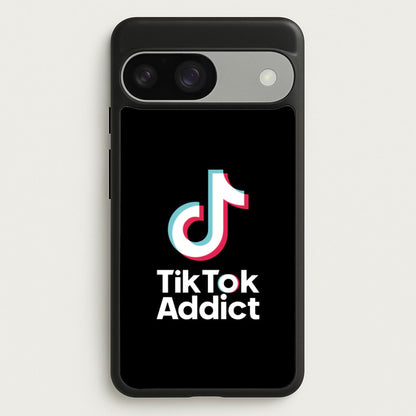 TikTok Addict  - TikTok Phone Case for Google Pixel 9 / 9 Pro
