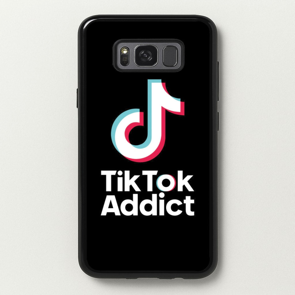 TikTok Addict  - TikTok Phone Case for Galaxy S8
