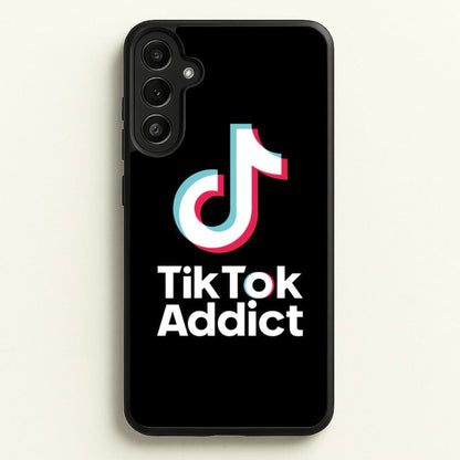 TikTok Addict  - TikTok Phone Case for Galaxy A34