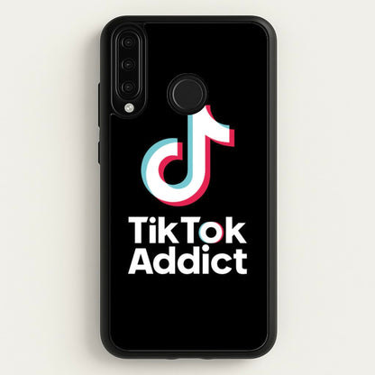 TikTok Addict  - TikTok Phone Case for Huawei P30 Lite