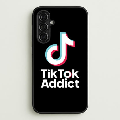 TikTok Addict  - TikTok Phone Case for Galaxy A16