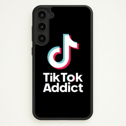 TikTok Addict  - TikTok Phone Case for Galaxy S23
