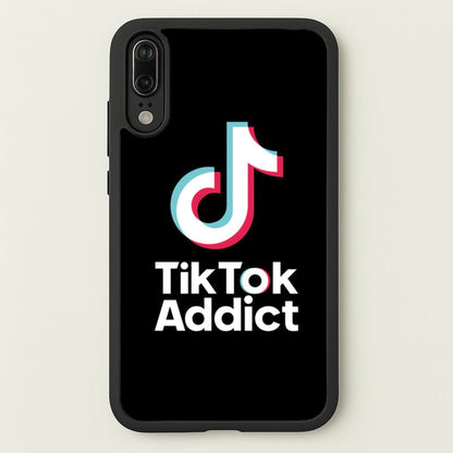 TikTok Addict  - TikTok Phone Case for Huawei P20