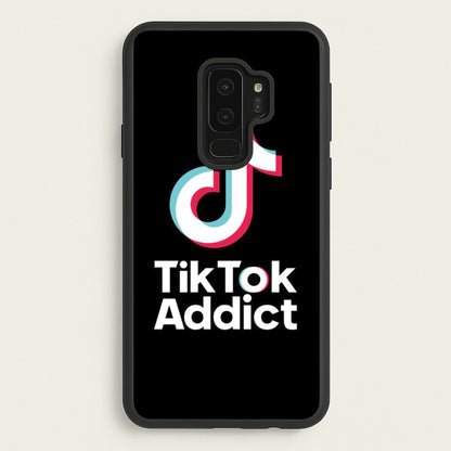 TikTok Addict  - TikTok Phone Case for Galaxy S9 Plus