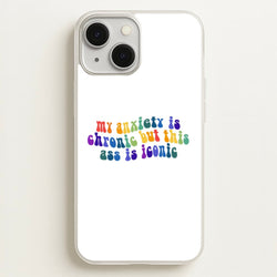 My Anxiety Is Chronic But This Ass Is Iconic - TikTok  - TikTok Phone Case for iPhone 13