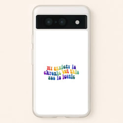 My Anxiety Is Chronic But This Ass Is Iconic - TikTok  - TikTok Phone Case for Google Pixel 8