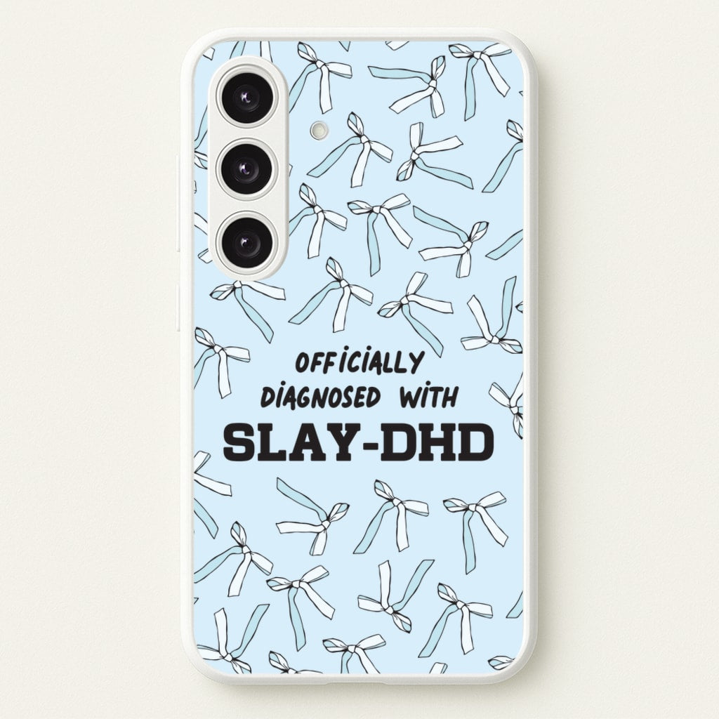 Officially Diagnosed With Slay-DHD - TikTok Trends  - TikTok Trends Phone Case for Galaxy S24 Plus