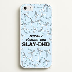 Officially Diagnosed With Slay-DHD - TikTok Trends  - TikTok Trends Phone Case for iPhone 5 / 5s / SE 2016