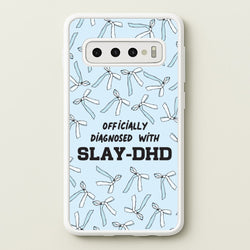 Officially Diagnosed With Slay-DHD - TikTok Trends  - TikTok Trends Phone Case for Galaxy S10