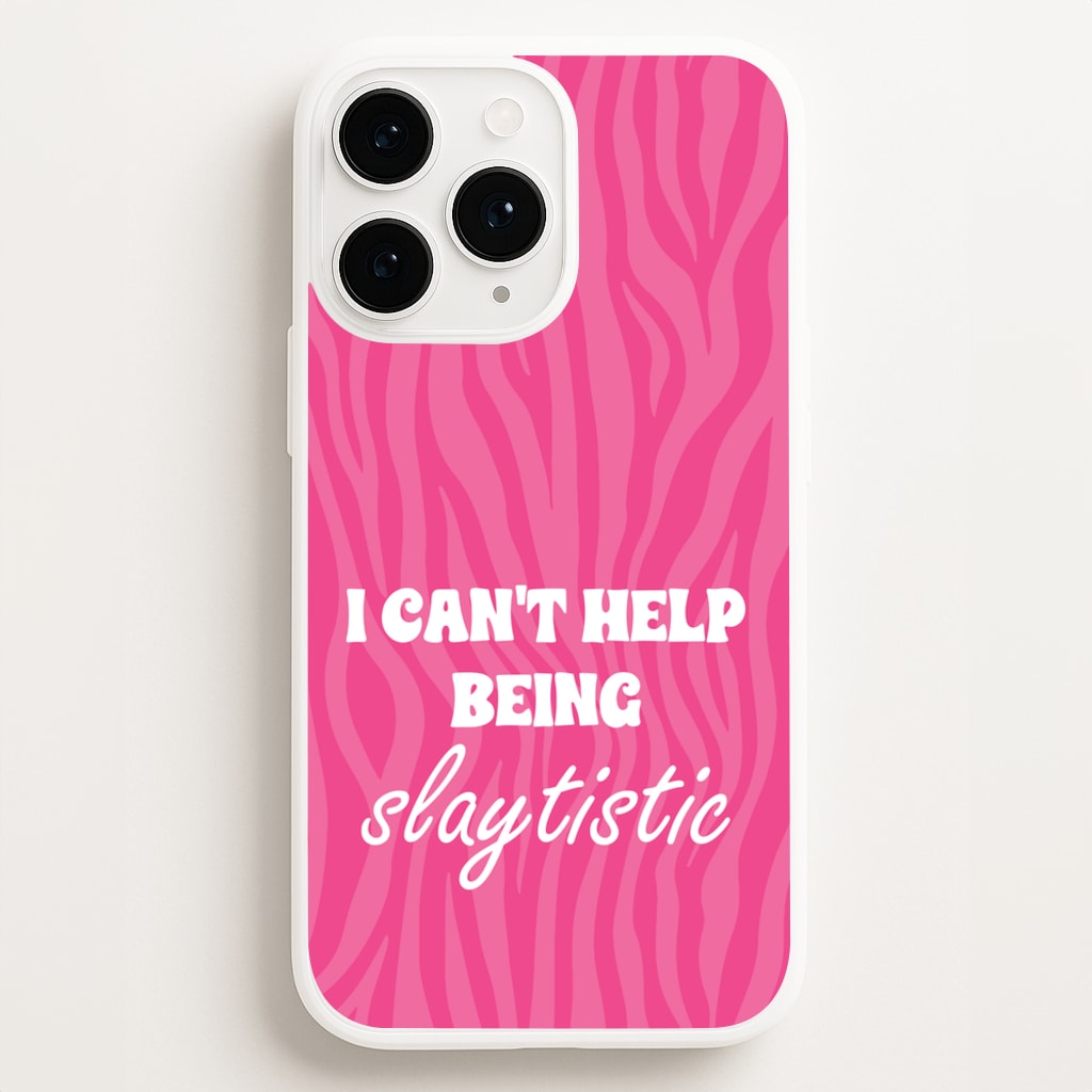 I Can't Help Being Slaytistic - TikTok Trends  - TikTok Trends Phone Case for iPhone 16 Pro Max