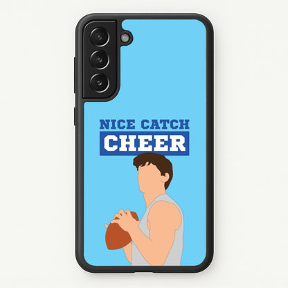 Nice Catch Cheer  - Memes Phone Case for Galaxy S22
