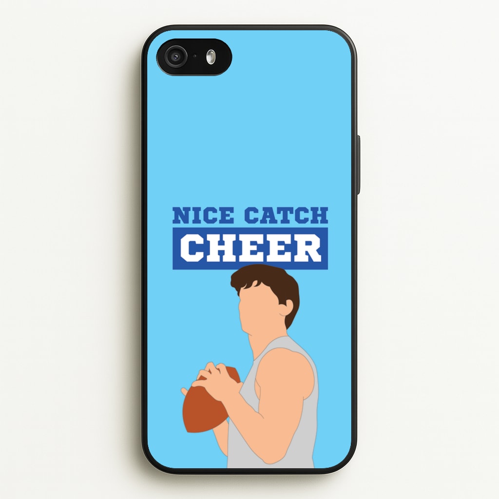 Nice Catch Cheer  - Memes Phone Case for iPhone 5 / 5s / SE 2016