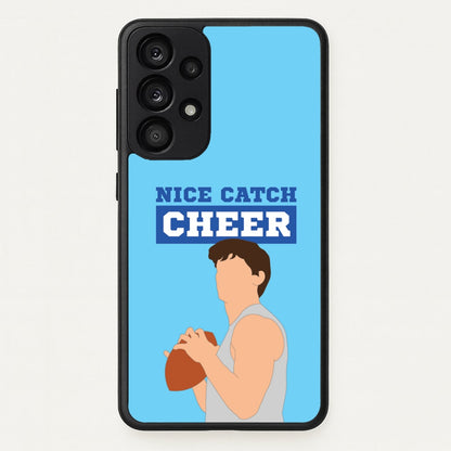 Nice Catch Cheer  - Memes Phone Case for Galaxy A33