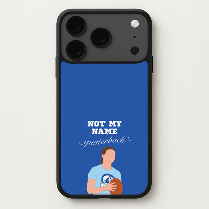 Not My Name Quaterback Phone Case for iPhone 17 Pro