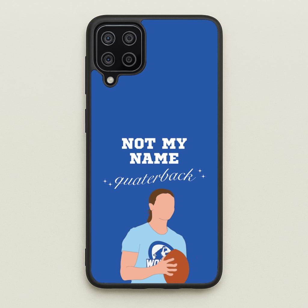 Not My Name Quaterback  - Memes Phone Case for Galaxy A12