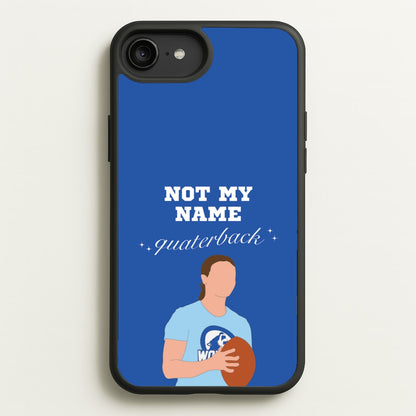 Not My Name Quaterback  - Memes Phone Case for iPhone 6 Plus / 7 Plus / 8 Plus