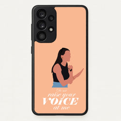 Don't Raise Your Voice At Me  - Memes Phone Case for Galaxy A53