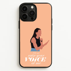Don't Raise Your Voice At Me  - Memes Phone Case for iPhone 13 Pro Max