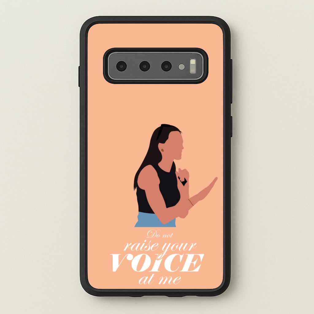 Don't Raise Your Voice At Me  - Memes Phone Case for Galaxy S10 Plus