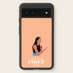 Don't Raise Your Voice At Me  - Memes Phone Case for Google Pixel 7